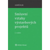 Smluvní vztahy výstavbových projektů - 2. vydání - Dušan Klee