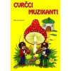 Cvrčci muzikanti - Jitka Svačinová, Pavla Koníčková