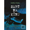 Smrt na kůru (Dalibor Vácha)