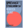 Sprievodca strácaním sa - Rebecca Solnit