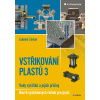 Vstřikování plastů 3 - Lubomír Zeman