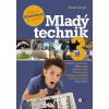 Mladý technik 3 - Staň se Newtonem 21. století! - Radek Chajda