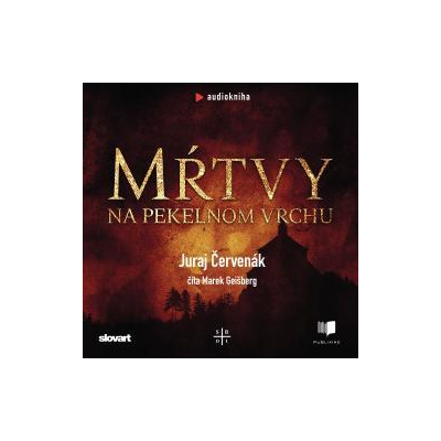 Audiokniha Mŕtvy na Pekelnom vrchu (Barbarič a Stein 1) - Juraj Červenák