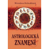 Astrologická znamení - Miroslava Holoubková