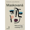 Maskovaná (Hannah Louise Belcher)