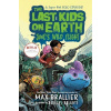 The Last Kids on Earth: June´s Wild Flight - Max Brallier