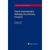 Nové mezinárodní dohody na ochranu investic (Vladimír Balaš, Pavel Šturma )