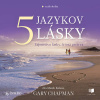 5 jazykov lásky - Gary Chapman (mp3 audiokniha)