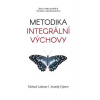 Metodika integrální výchovy - Uri Laitman