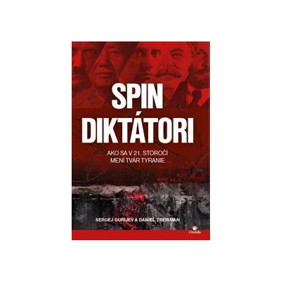 Spin diktátori - Sergej Gurijev, Daniel Treisman