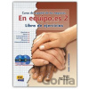 En Equipo.es 2 Intermedio B1 - Libro de ejercicios + CDs (2) - Edinumen