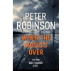When the Music's Over - Peter Robinson