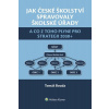 Jak české školství spravovaly školské úřady a co z toho plyne pro Strategii 2030+