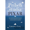 Príbeh štúdia Pixar - Lawrence Levy