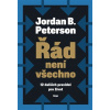 Řád není všechno - Jordan B. Peterson