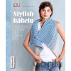 Stylish häkeln - Heidi Grund-Thorpe