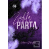Zvrhlá parta (Kateřina Chaloupková)