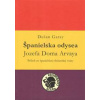 Španielska odysea Jozefa Doma Arvaya - Garay Dušan