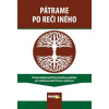 Pátrame po reči iného - Viliam Kratochvíl