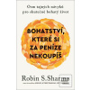 Bohatství, které si za p… (Robin S. Sharma)