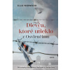 Dievča, ktoré utieklo z Osvienčimu - Ellie Midwood