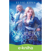 E-kniha Čarodějka - Dědictví mrazu - Elise Kova