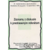 Záznamy z diskusie k predneseným referátom - Slavistický ústav Jána Slanislava SAV