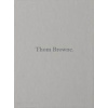 Thom Browne. - Thom Browne, Phaidon Press Ltd