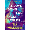 A Love Song for Ricki Wilde - Tia Williams