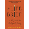 The Life Brief