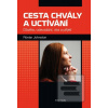 Cesta chvály a uctívání… (Rónán Johnston)