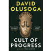 The Cult of Progress