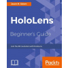 HoloLens Beginner's Guide