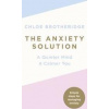 The Anxiety Solution