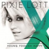 Lott Pixie - Young Foolish Happy [CD]