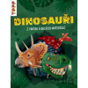 Dinosauři - Wolfgang Peschke