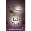 Ježiš vždy