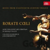 Rorate Coeli: Music from eighteen century Prague - Rorate Coeli