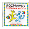 CD Rozprávky o Psíčkovi a Mačičke