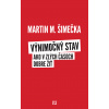 Výnimočný stav - Martin M. Šimečka