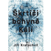 Škrtiči bohyně Kálí