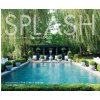 Splash: The Art of the Swimming Pool (Porter Tim Street)