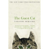 The Guest Cat - Takashi Hiraide