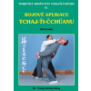 Bojové aplikace taichi 2 Pokročilý Jangův styl IV
