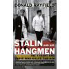 Stalin and His Hangmen: The Tyrant and Those Who Killed for Him (Donald Rayfield)(Brožovaná)