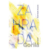 Zahrada - Marta Veselá Jirousová