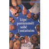 Lépe porozumět sobě i ostatním - Serge Ciccotti