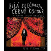 Bílá slečinka, černý kocour - Petr Fischmeister