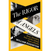 The Rigor of Angels: Borges, Heisenberg, Kant, and the Ultimate Nature of Reality (Pevná)