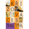 Křížová cesta pro věřící… (Timothy Radcliffe)